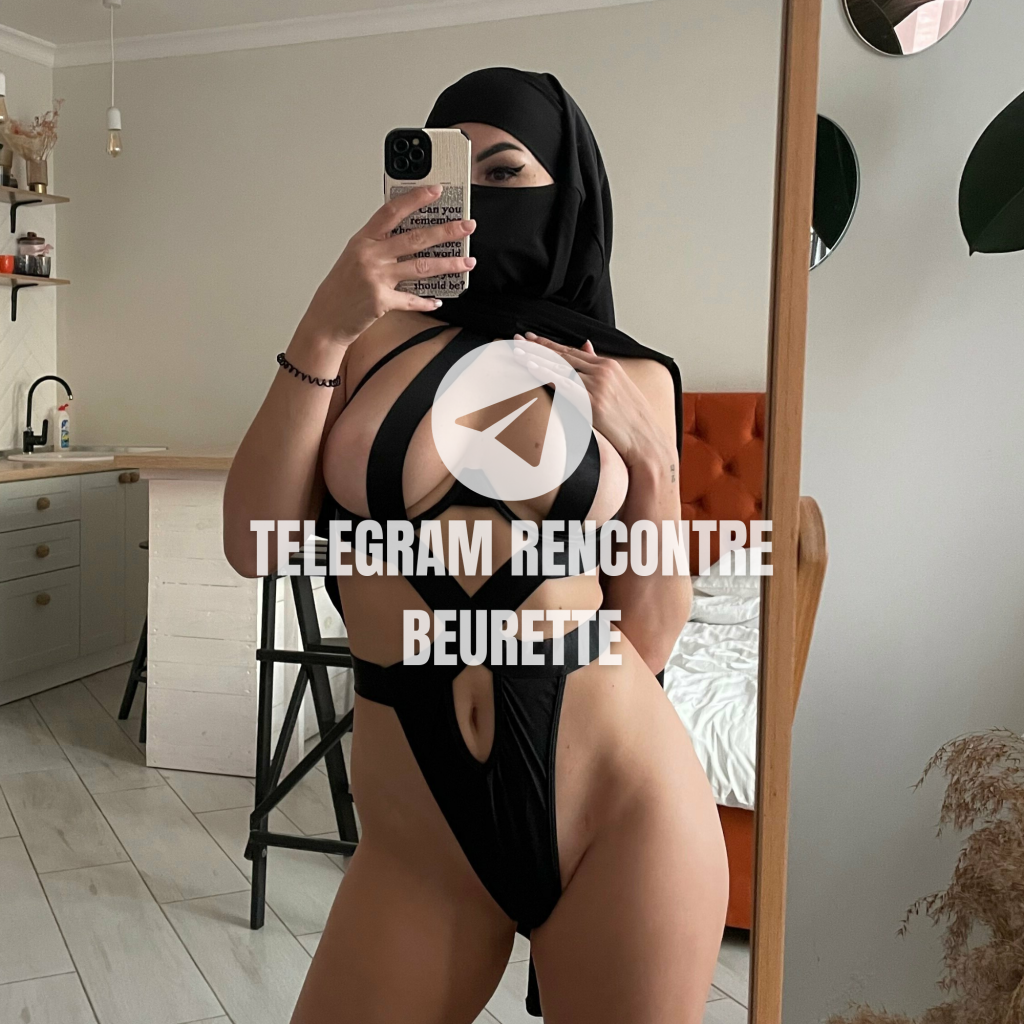 Telegram rencontre BEURETTE